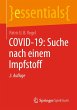 COVID-19: Suche nach einem Impfstoff - Bild 1