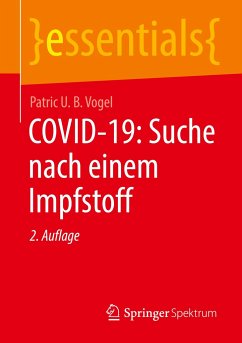 COVID-19: Suche nach einem Impfstoff - Vogel, Patric U. B.