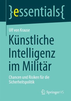 Künstliche Intelligenz im Militär - Krause, Ulf von