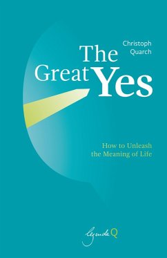 The Great Yes (eBook, ePUB) - Quarch, Christoph