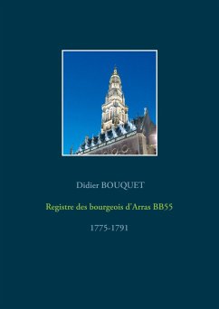 Registre des bourgeois d'Arras BB55 - 1775-1791 - Bouquet, Didier