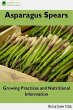 Asparagus Spears: Growing Practices and... - Bild 1