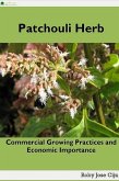Patchouli Herb: Commercial Growing Practices and Economic Importance (eBook, ePUB)