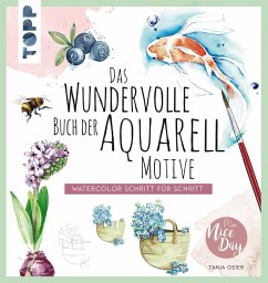 Das wundervolle Buch der Aquarell-Motive (eBook, PDF) - Geier, Tanja