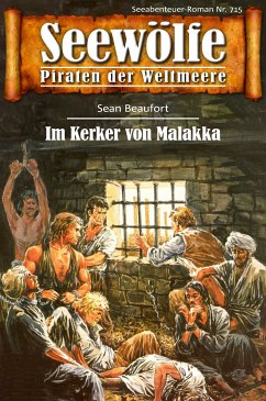 Seewölfe - Piraten der Weltmeere 715 (eBook, ePUB) - Beaufort, Sean