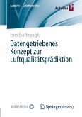 Datengetriebenes Konzept zur Luftqualitätsprädiktion