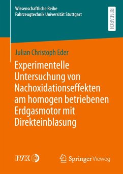 Experimentelle Untersuchung von Nachoxidationseffekten am homogen betriebenen Erdgasmotor mit Direkteinblasung - Eder, Julian Christoph