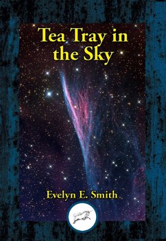 Tea Tray in the Sky (eBook, ePUB) - Smith, Evelyn E.