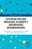 Exploring Welfare Bricolage in Europe's Superdiverse Neighbourhoods (eBook, ePUB)
