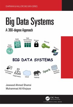 Big Data Systems (eBook, ePUB) - Shamsi, Jawwad Ahmed; Khojaye, Muhammad Ali