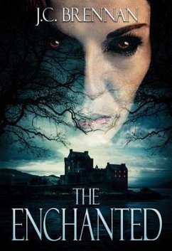 The Enchanted (eBook, ePUB) - Brennan, Jc