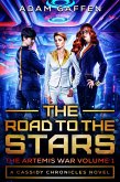 The Road to the Stars (The Artemis War, #1) (eBook, ePUB)