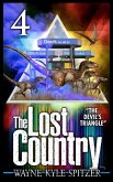 The Lost Country, Episode Four: &quote;The Devil's Triangle&quote; (eBook, ePUB)