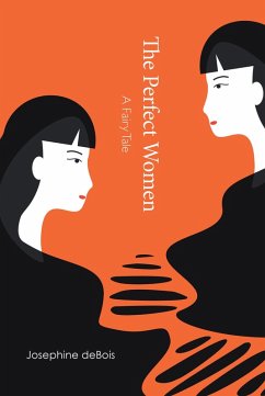 The Perfect Women - A Fairy Tale (eBook, ePUB)