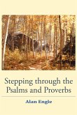 Stepping through the Psalms and the Proverbs (eBook, ePUB)