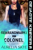 Gebrandmarkt vom Colonel (eBook, ePUB)