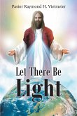 Let There Be Light (eBook, ePUB)