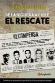 De La Higuera a Chile, el rescate (eBook, ePUB)