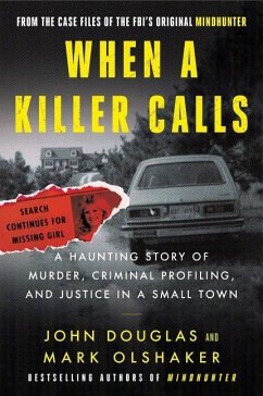 When a Killer Calls - Douglas, John E.;Olshaker, Mark