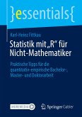 Statistik mit ¿R¿ für Nicht-Mathematiker