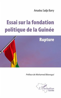 Essai sur la fondation politique de la Guinée - Barry, Amadou Sadjo