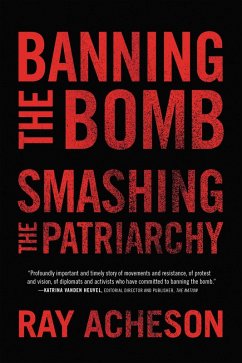 Cover Banning the Bomb, Smashing the Patriarchy (eBook, ePUB)