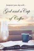 God and a Cup of Coffee (eBook, ePUB)