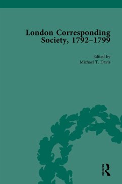 The London Corresponding Society, 1792-1799 Vol 3 (eBook, PDF) - Davis, Michael T; Epstein, James; Fruchtman Jr, Jack; Thale, Mary