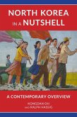 North Korea in a Nutshell (eBook, ePUB) North Korea in a Nutshell (eBook, ePUB)