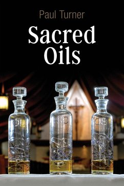 Sacred Oils - Turner, Paul