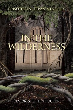 In The Wilderness (eBook, ePUB) - Tucker, Stephen