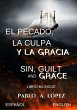 El Pecado, la Culpa y la Gracia Sin,... - Bild 1