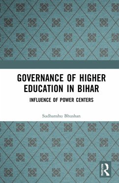 Governance of Higher Education in Bihar (eBook, ePUB) - Bhushan, Sudhanshu