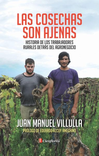 Las cosechas son ajenas (eBook, ePUB)