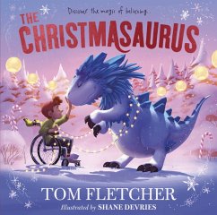 The Christmasaurus - Fletcher, Tom