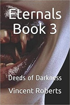 Cover Eternals Book 3: Deeds of Darkness (The Eternals, #3) (eBook, ePUB)