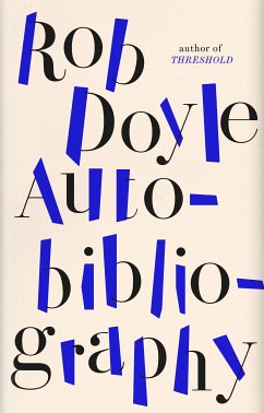 Autobibliography (eBook, ePUB) - Doyle, Rob