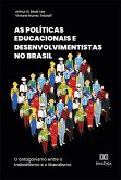 As Políticas Educacionais e Desenvolvimentistas no Brasil (eBook, ePUB)