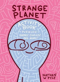 Strange Planet Activity Book - Pyle, Nathan W.