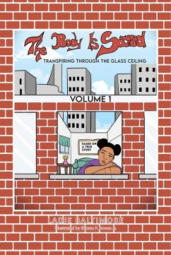 The Body is Sacred Volume I (eBook, ePUB) - Baltimore, Ladie
