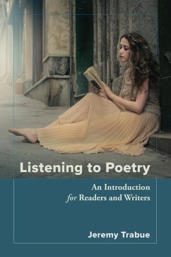 Listening to Poetry (eBook, ePUB) - Trabue, Jeremy