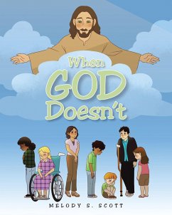 When God Doesn't (eBook, ePUB) - Scott, Melody S.