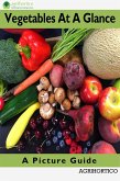 Vegetables At A Glance: A Picture Guide (eBook, ePUB) Vegetables At A Glance: A Picture Guide (eBook, ePUB)