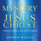 The Mystery of Jesus Christ (eBook, ePUB)