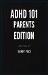 ADHD 101: Parents Edition (eBook, ePUB) - Bild 1