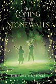 The Coming of the Stonewalls (eBook, ePUB) The Coming of the Stonewalls (eBook, ePUB)