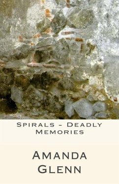 Spirals - Deadly Memories - Glenn, Amanda