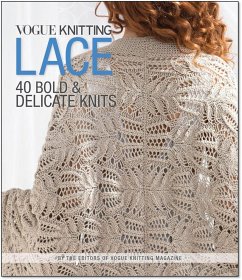 Vogue(r) Knitting Lace - Editors of Vogue Knitting Magazine