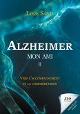 Alzheimer mon ami - II Alzheimer mon ami - II