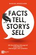 Facts tell, Storys sell (eBook, ePUB) - Bild 1